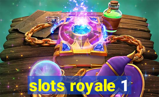 slots royale 1