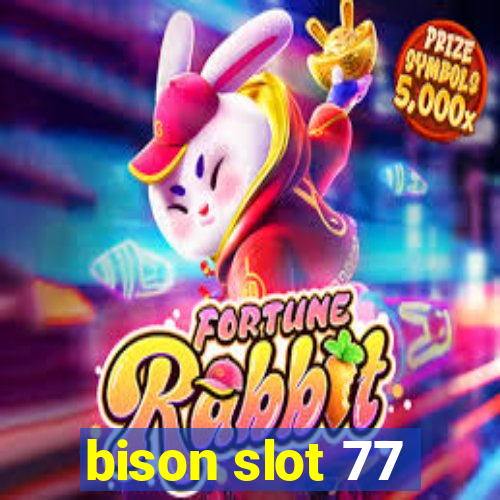 bison slot 77