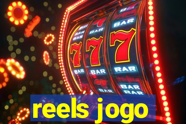 reels jogo