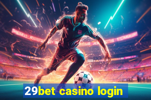 29bet casino login