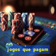 jogos que pagam dinheiro no cadastro