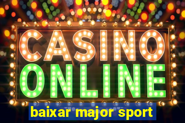 baixar major sport