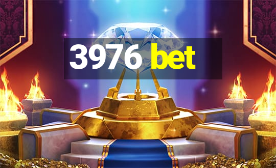 3976 bet