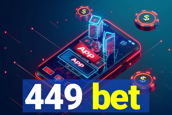 449 bet