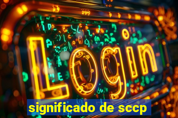 significado de sccp