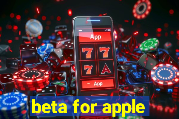 beta for apple