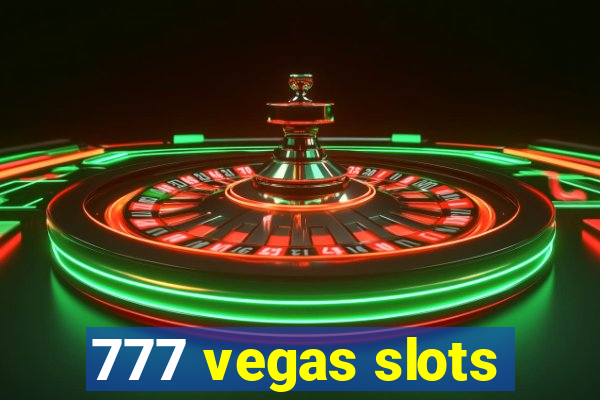 777 vegas slots