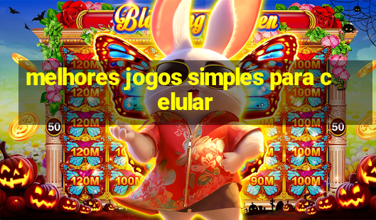 melhores jogos simples para celular