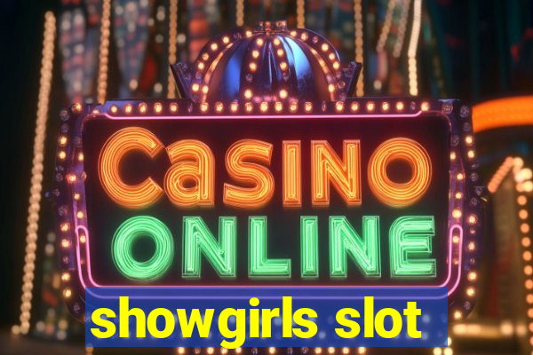 showgirls slot