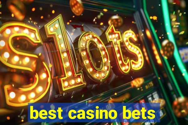 best casino bets