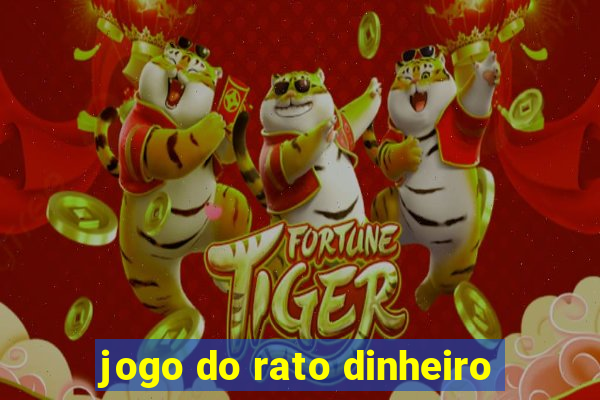 jogo do rato dinheiro