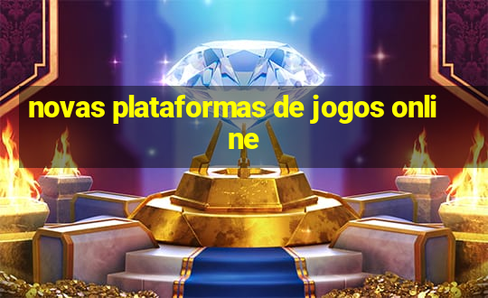 novas plataformas de jogos online