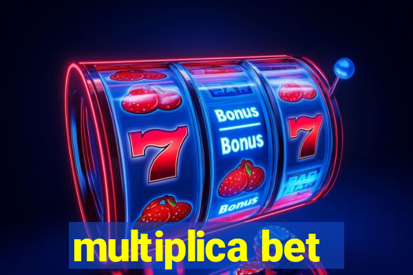 multiplica bet