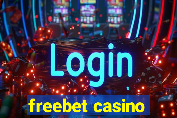 freebet casino