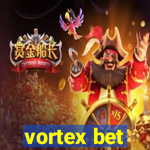 vortex bet