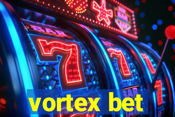 vortex bet