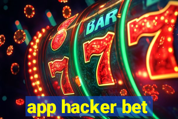 app hacker bet