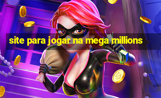 site para jogar na mega millions