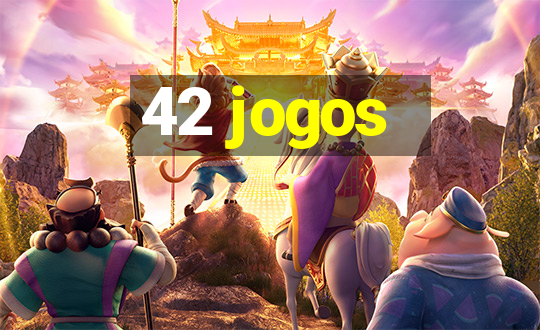 42 jogos