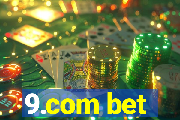 9.com bet