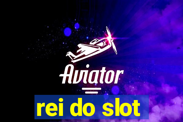 rei do slot