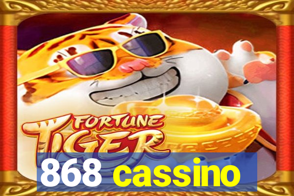 868 cassino