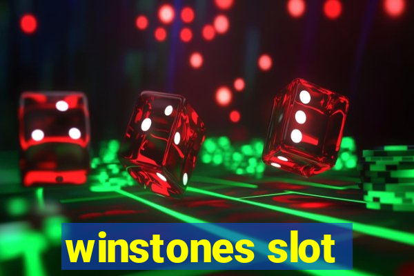 winstones slot