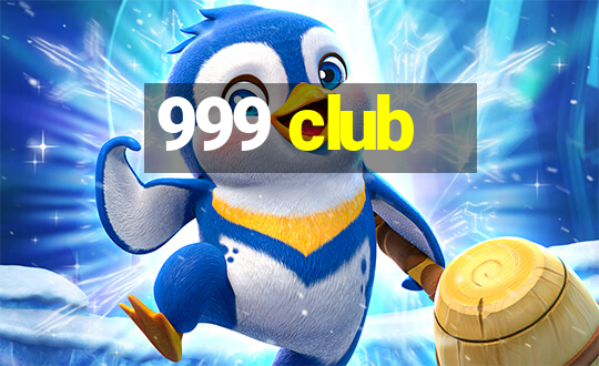 999 club