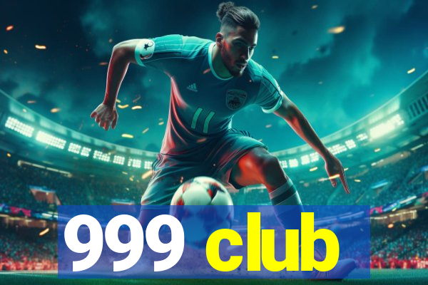 999 club