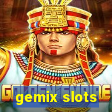 gemix slots