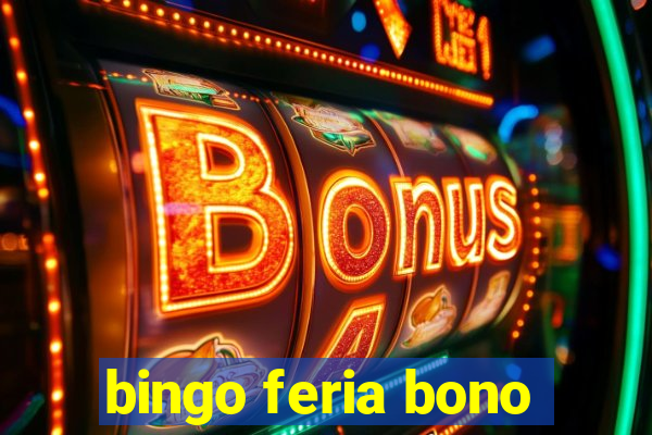 bingo feria bono