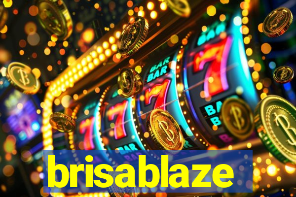 brisablaze