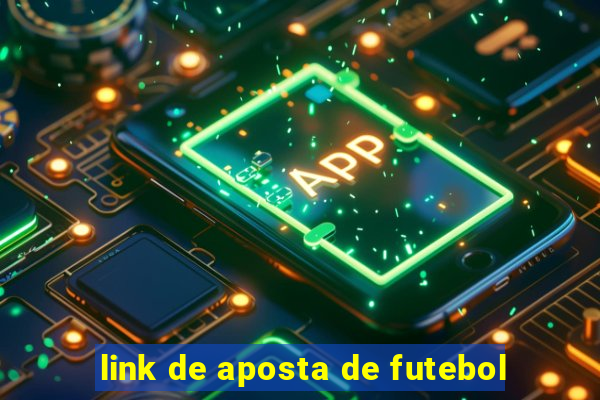 link de aposta de futebol