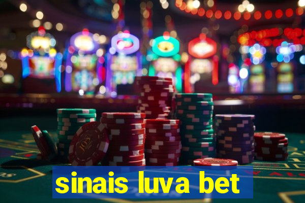 sinais luva bet