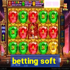 betting soft