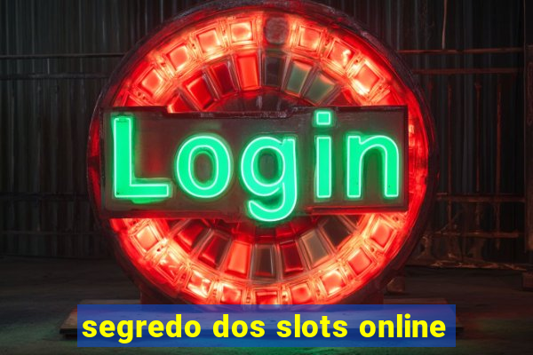 segredo dos slots online