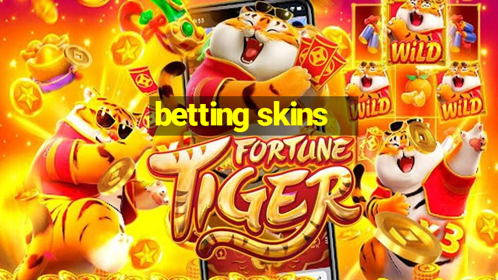 betting skins