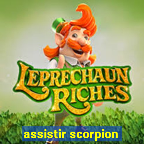 assistir scorpion