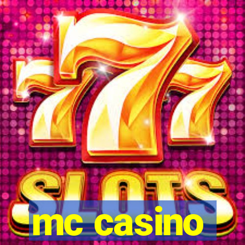 mc casino