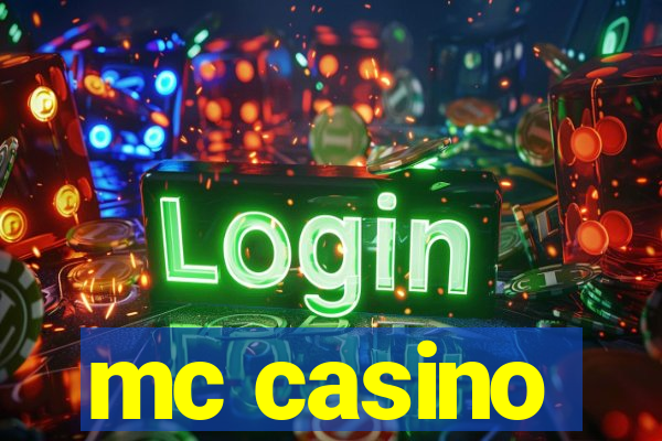 mc casino