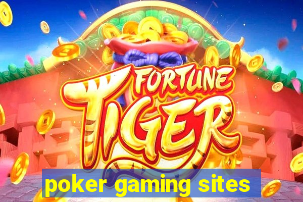 poker gaming sites