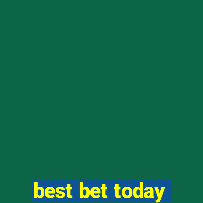 best bet today