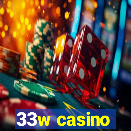 33w casino