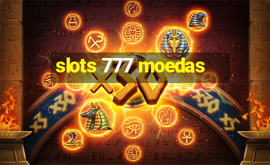 slots 777 moedas