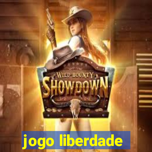 jogo liberdade