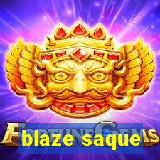 blaze saque