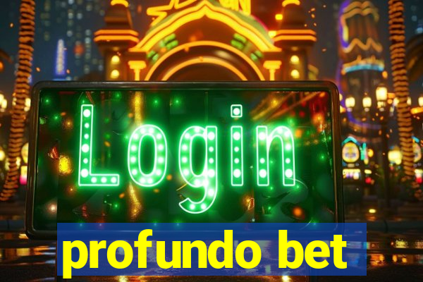 profundo bet