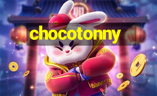 chocotonny