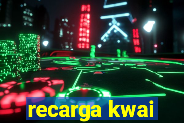 recarga kwai