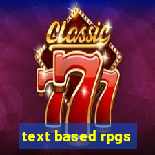 text based rpgs